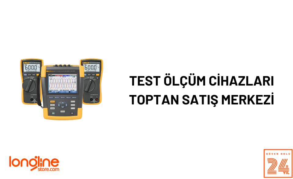 Test Ölçüm Cihazları Toptan Satış Merkezi: Longline Store